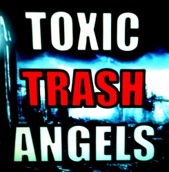 Toxic Trash Angels
