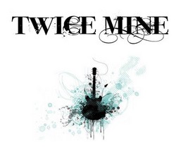 Twice Mine