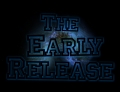 The Early Release